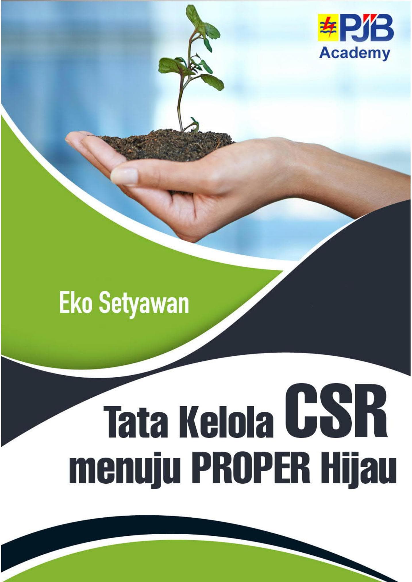 Tata Kelola CSR menuju PROPER Hijau