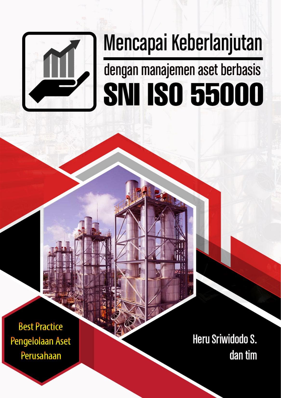Mencapai Keberlanjutan dengan Manajemen Aset Berbasis SNI ISO 55000