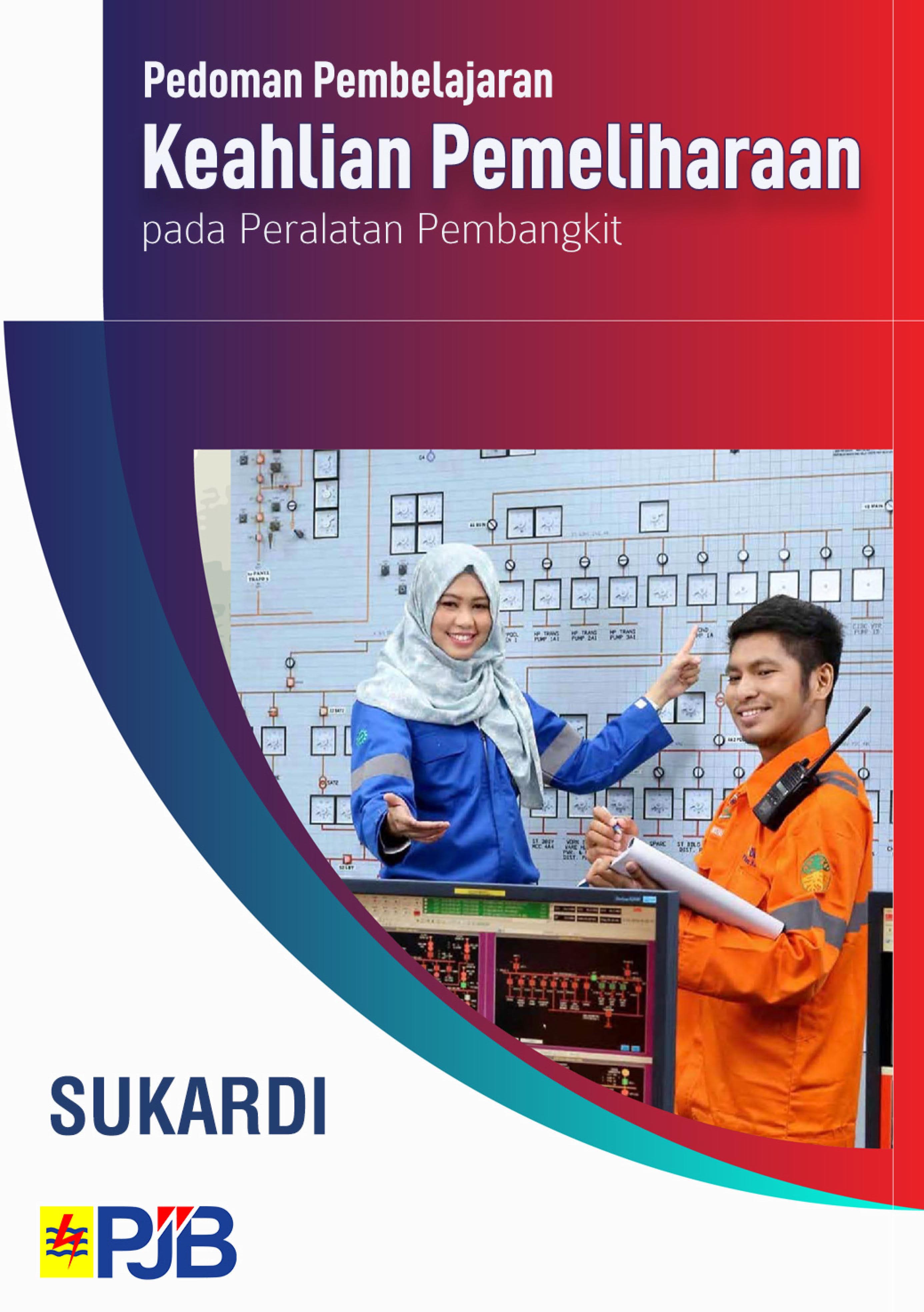 Pedoman Pembelajaran Keahlian Pemeliharaan pada Peralatan Pembangkit