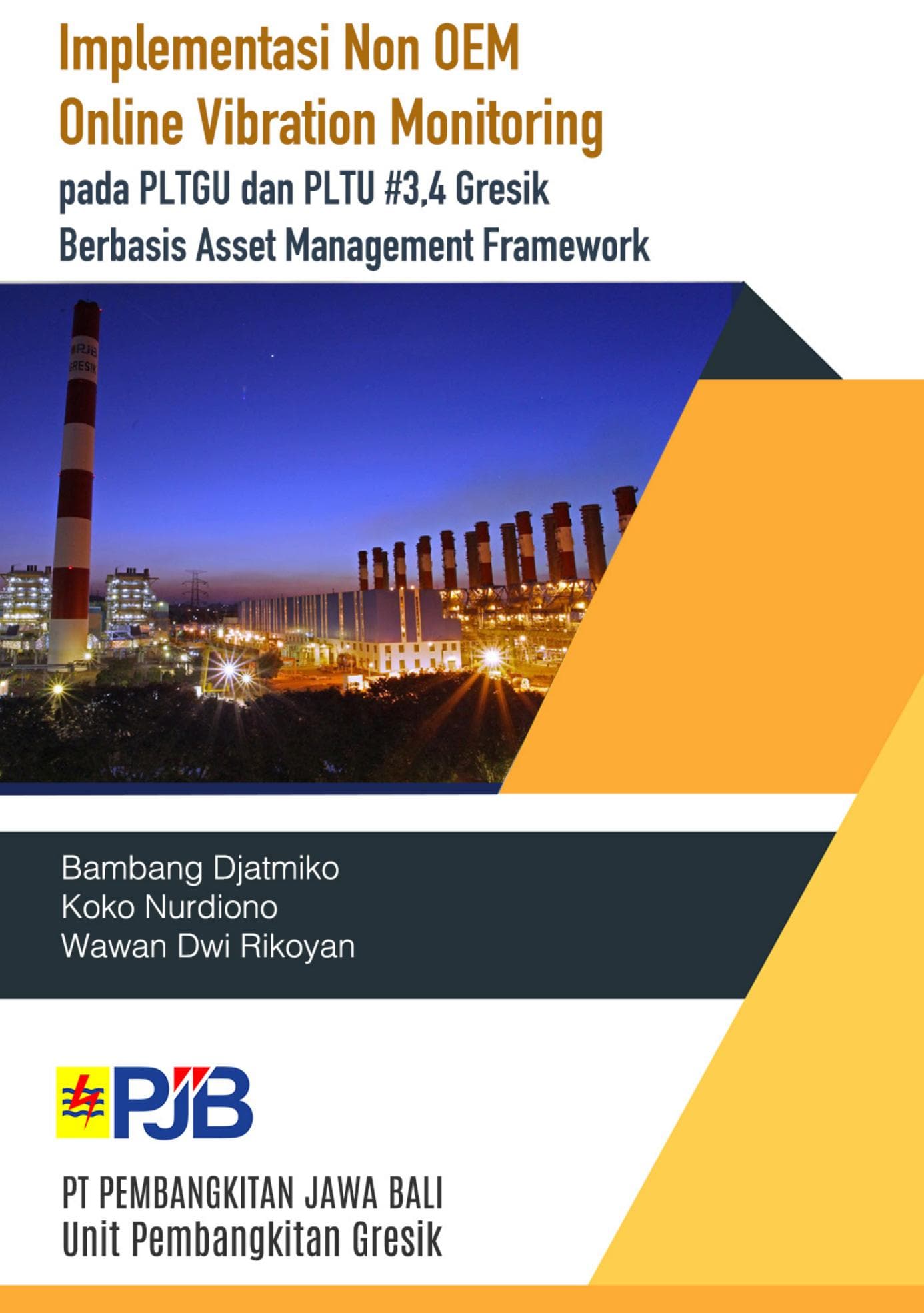 Implementasi Non OEM Online Vibration Monitoring pada PLTGU dan PLTU Gresik