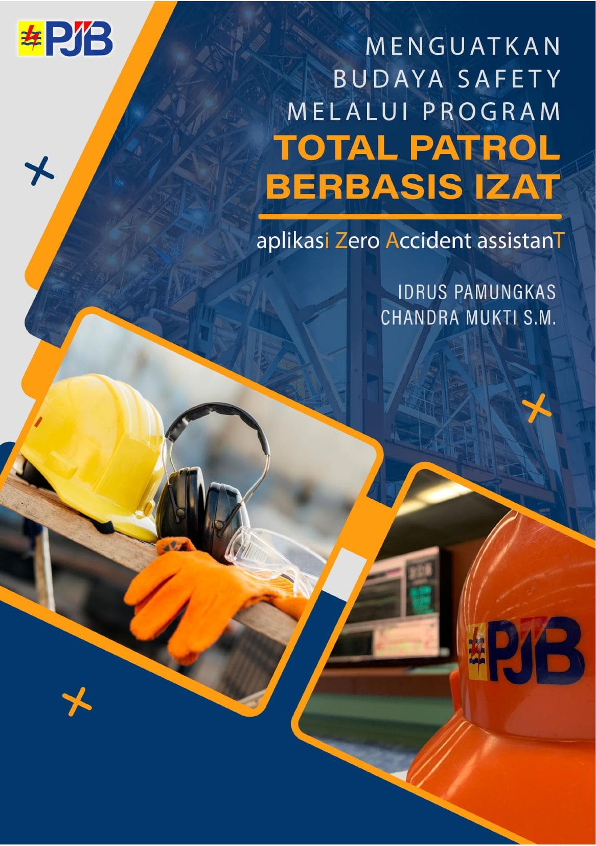 Menguatkan Budaya Safety Melalui Program Total Patrol Berbasis IZAT