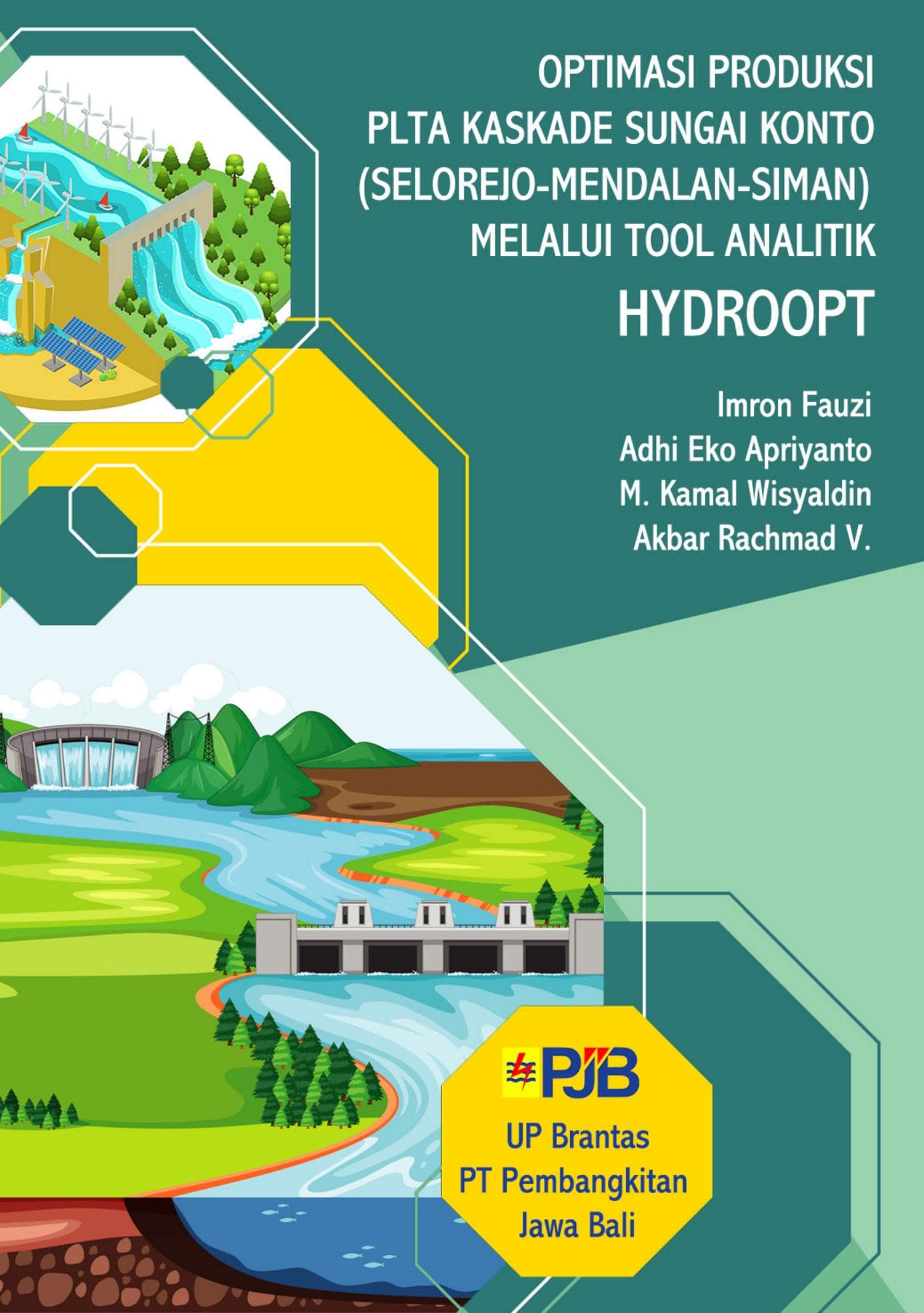 Optimasi Produksi PLTA Kaskade Sungai Konto (Selorejo-Mendalan-Siman) Melalui Tools Analitik HydroOpt