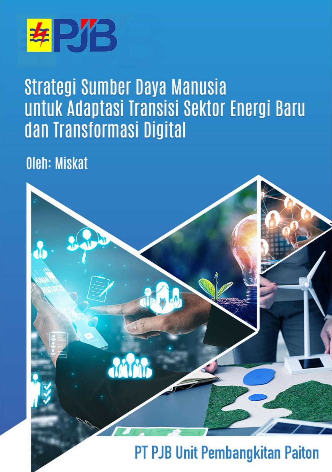 Strategi Sumber Daya Manusia untuk Adaptasi Transisi Sektor Energi Baru dan Transformasi Digital